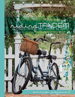 Riding Tandem: Leaning into the Leading of God