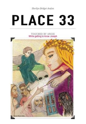 Place 33, - Book 2 -   Touched by Angie: While getting to know Joseph Campbell