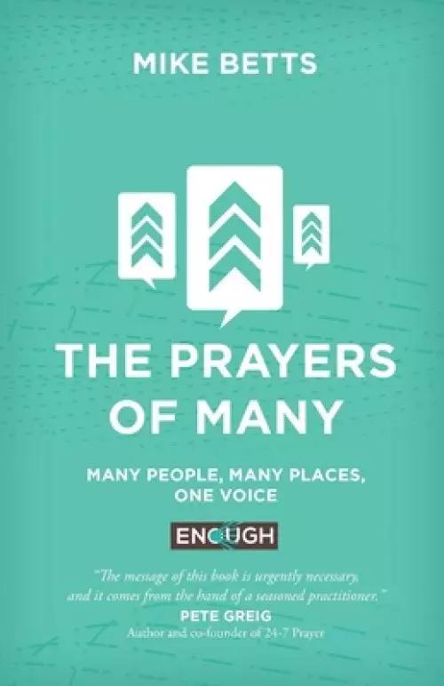 The Prayers of Many: Many people, many places, one voice