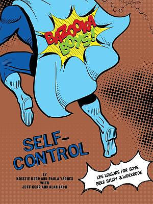 Bazooka Boy's, Self Control Bible Study and Workbook