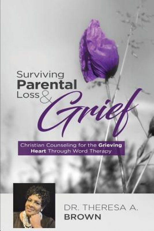 Surviving Parental Loss And Grief