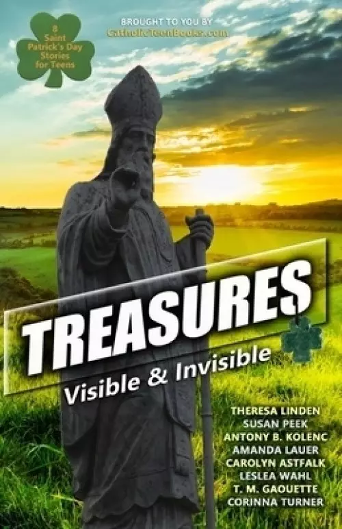 Treasures: Visible & Invisible