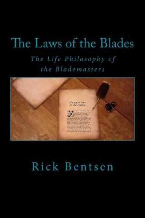 The Laws of the Blades: The Life Philosophy of the Blademasters