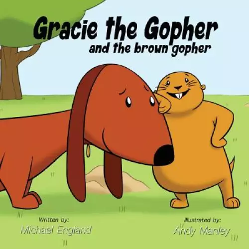 Gracie the Gopher and the Brown Gopher