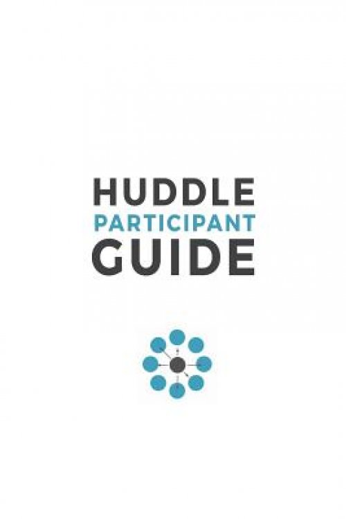 Huddle Participant Guide, 2nd Edition