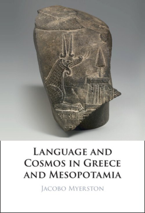 Language And Cosmos In Greece And Mesopotamia