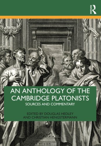 An Anthology of the Cambridge Platonists: Sources and Commentary