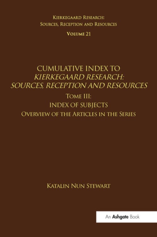 Volume 21, Tome III: Cumulative Index: Index of Subjects, Overview of the Articles in the Series