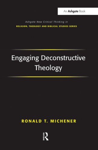 Engaging Deconstructive Theology