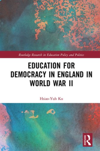 Education for Democracy in England in World War II