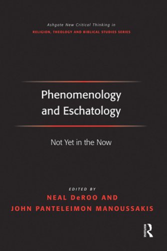 Phenomenology And Eschatology