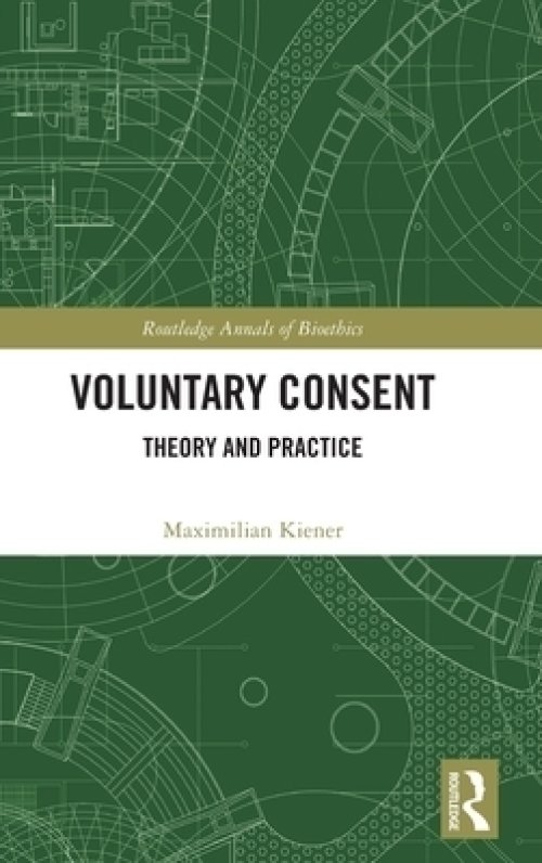 Voluntary Consent: Theory and Practice