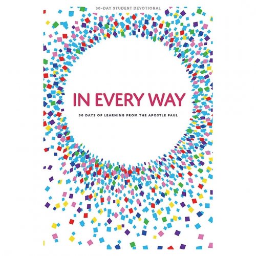 In Every Way - Teen Girls' Devotional