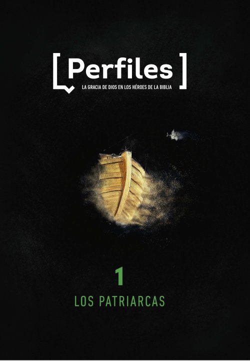 Perfiles: Volumen 1 - Los patriarcas