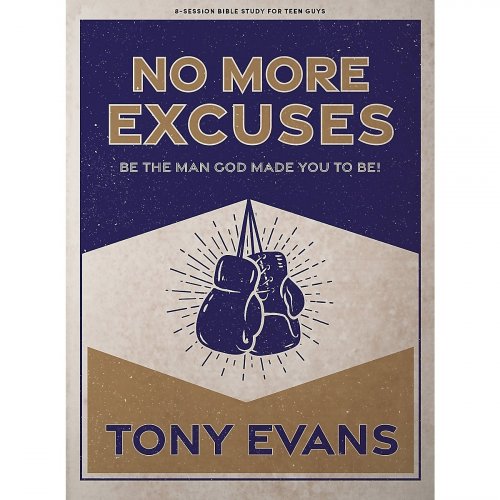 No More Excuses - Teen Guys' Bible Study Book