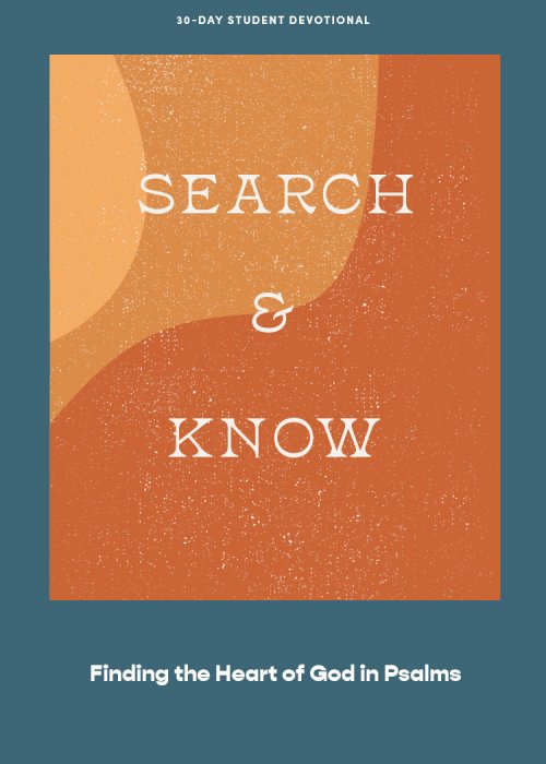 Search and Know - Teen Devotional