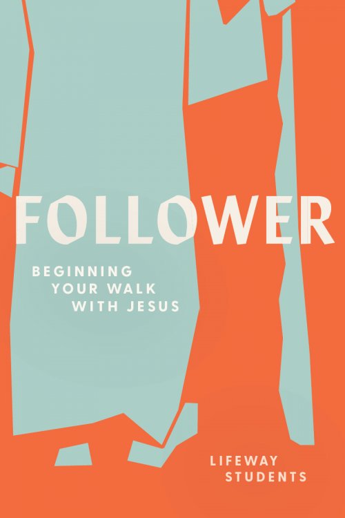 Follower - Teen Bible Study Book