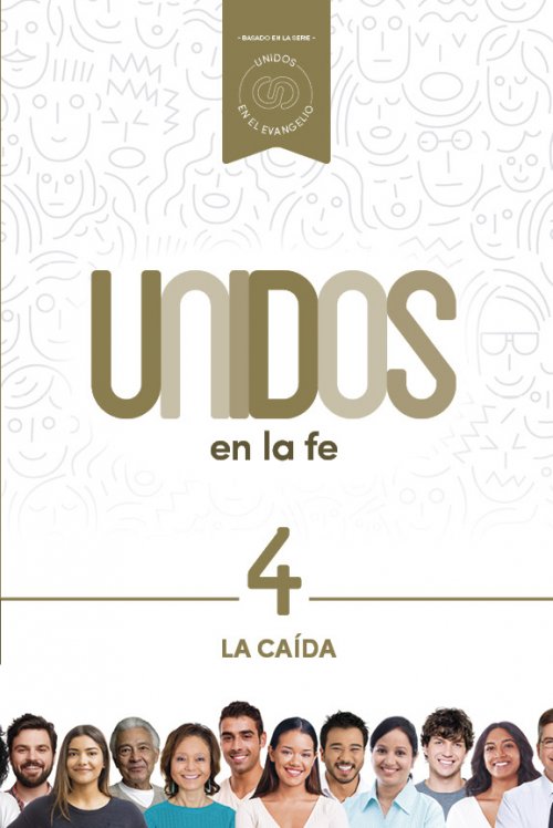 Unidos en la fe, volumen 4