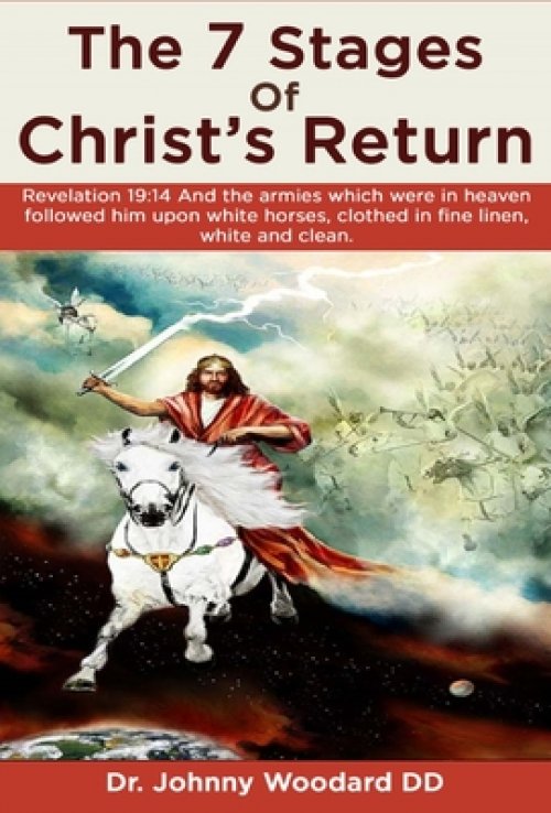 The 7 Stages Of Christ's Return