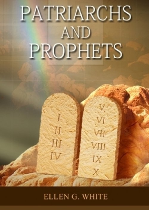 Patriarchs and Prophets