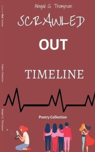 Scrawled Out Timeline: Poetry Collection