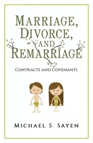 Marriage, Divorce, and Remarriage