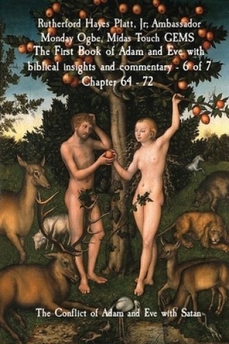 The First Book of Adam and Eve with biblical insights and commentary - 6 of 7 Chapter 64 - 72: The Conflict of Adam and Eve with Satan