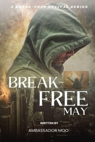 Break-free - Daily Revival Prayers - MAY - Towards NATIONAL TRANSFORMATION