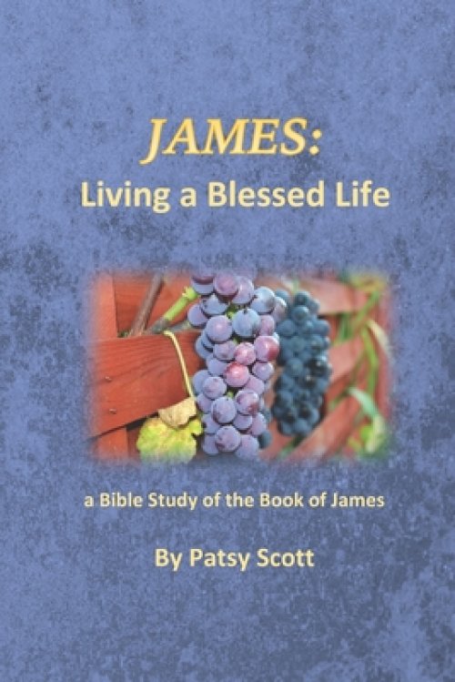 James: Living a Blessed Life