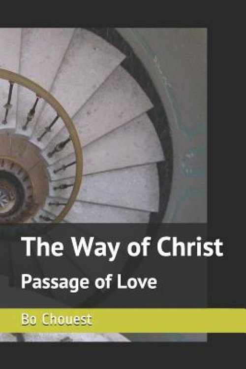 The Way of Christ: Passage of Love