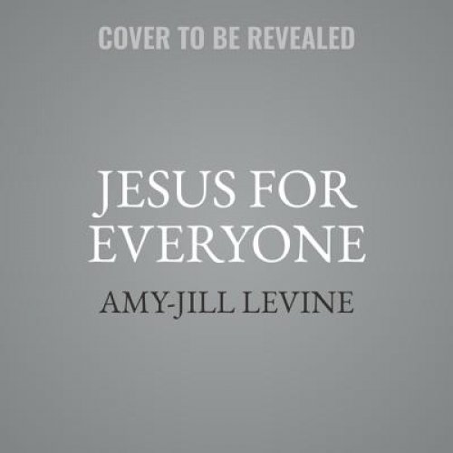 Jesus for Everyone Lib/E: Not Just Christians