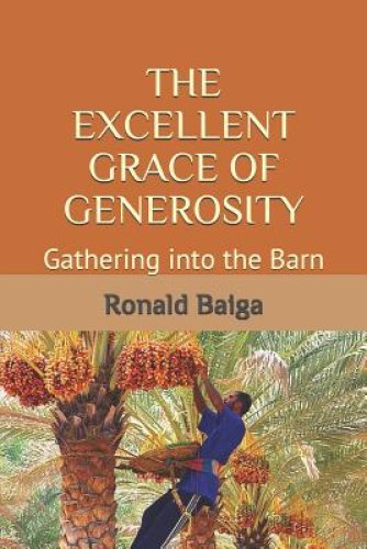 The Excellent Grace of Generosity: Gathering into the Barn