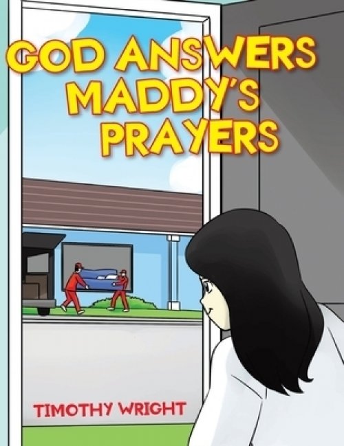 God Answers Maddy's Prayers