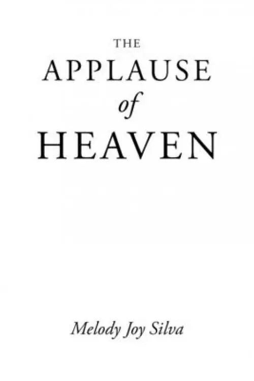 The Applause of Heaven