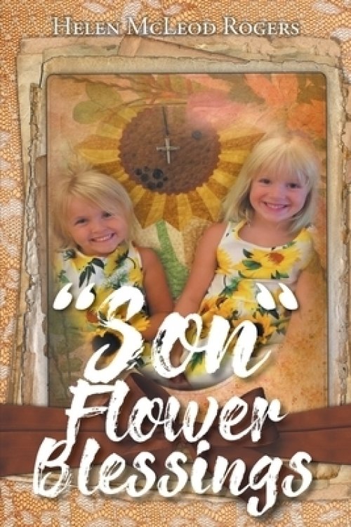 "Son" Flower Blessings