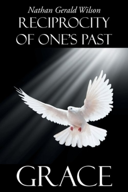 Reciprocity of One's Past: Grace