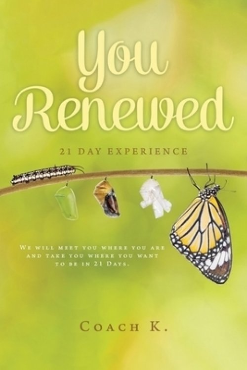 You Renewed: 21 Day Experience