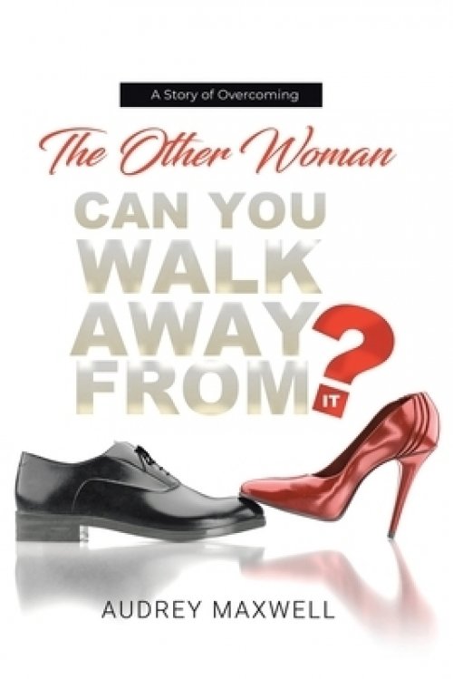 The Other Woman: Can You Walk Away from It?