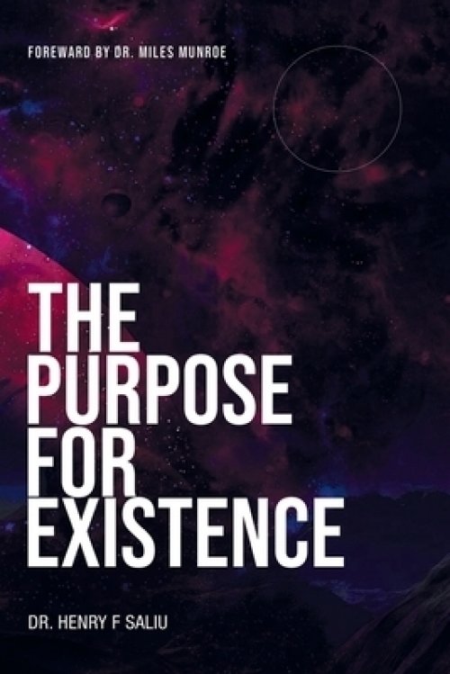 The Purpose for Existence