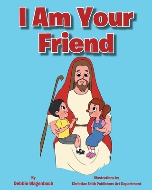 I Am Your Friend