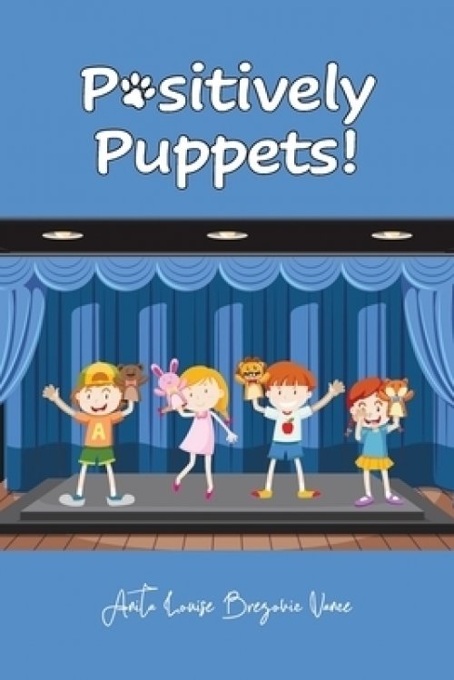 Positively Puppets!