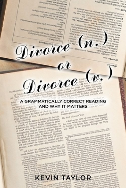 Divorce (n.) or Divorce (v.): A Grammatically Correct Reading and Why It Matters