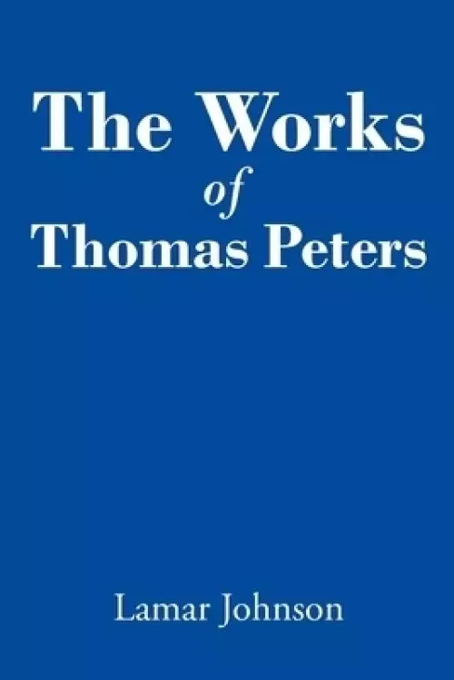 The Works of Thomas Peters