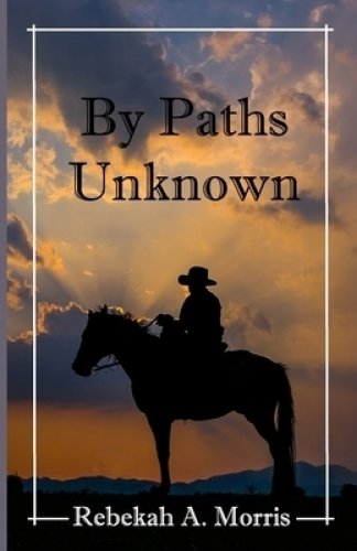 By Paths Unknown