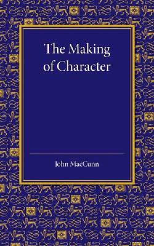 The Making of Character