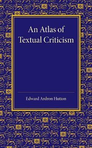 An Atlas of Textual Criticism