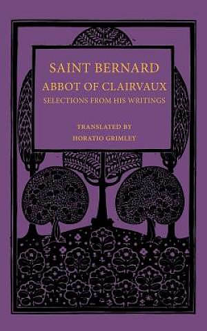 Saint Bernard Abbot of Clairvaux