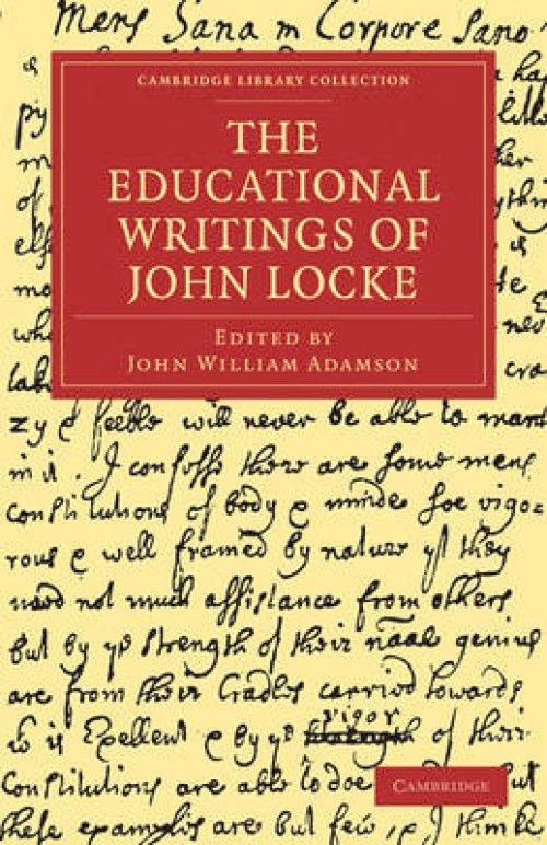 The Educational Writings of John Locke