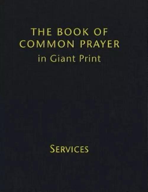 Book Of Common Prayer Giant Print, Cp800: Volume 1, Services