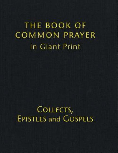 Book Of Common Prayer Giant Print, Cp800: Volume 2, Collects, Epistles And Gospels